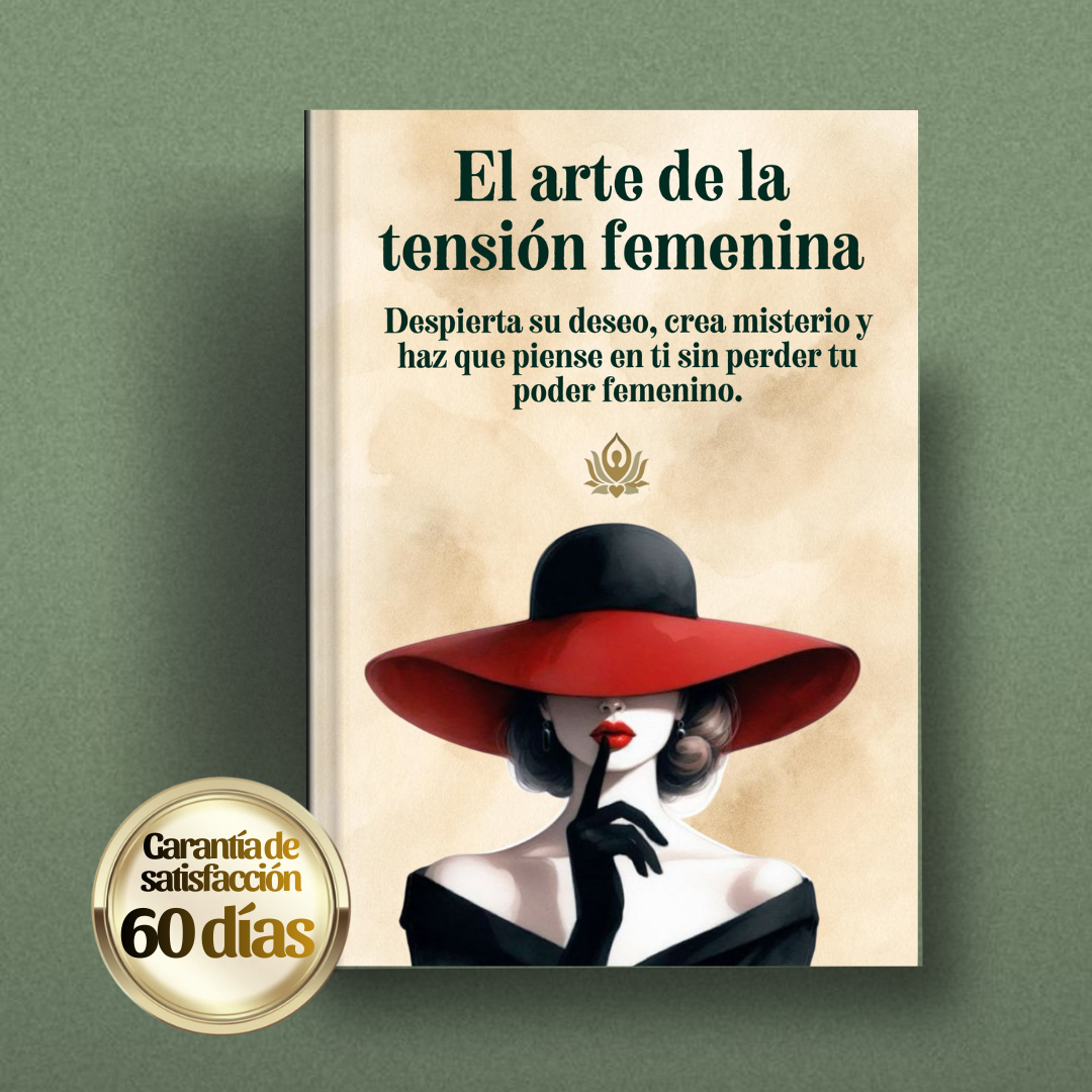 CONVIÉRTETE EN UNA MUJER MISTERIOSA Y HAZ QUE PIENSE EN TI